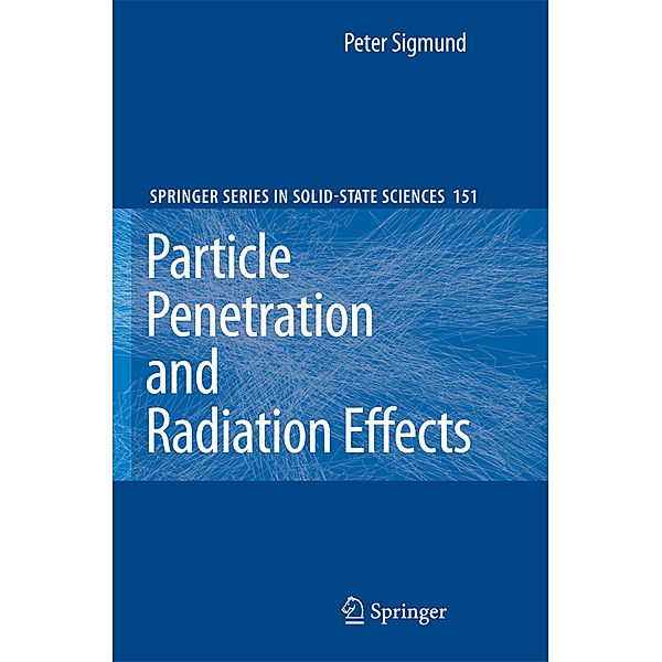 Particle Penetration and Radiation Effects, Peter Sigmund