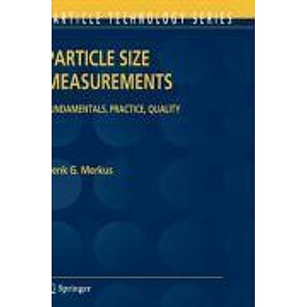 Particle Size Measurements / Particle Technology Series Bd.17, Henk G. Merkus