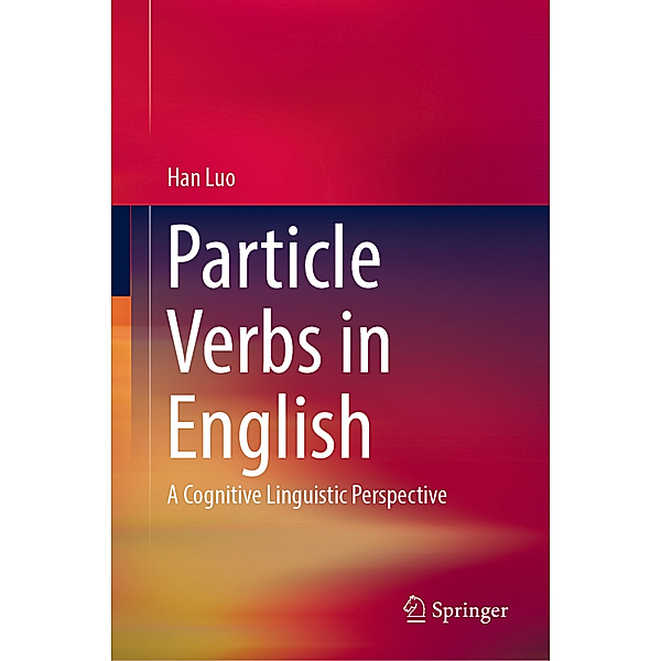 Particle Verbs in English, Han Luo