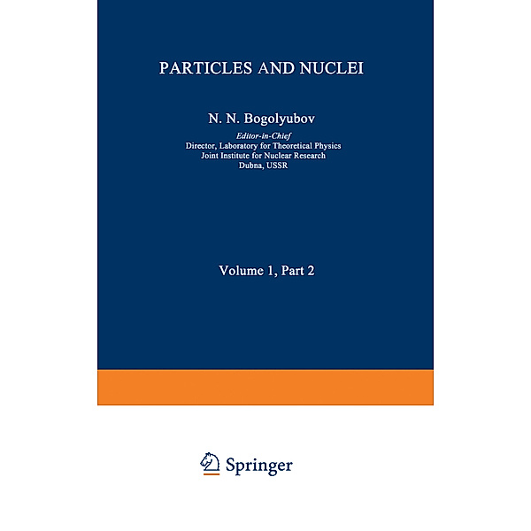 Particles and Nuclei, N. N. Bogolyubov, A. M. Baldin, Nguen Van Heu, V. G. Solov'ev