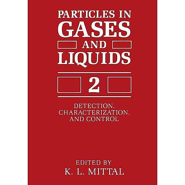 Particles in Gases and Liquids 2