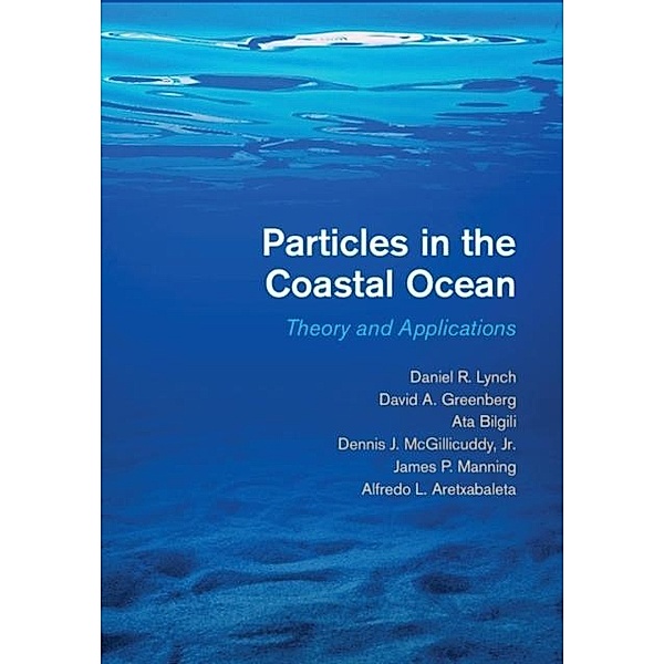 Particles in the Coastal Ocean, Daniel R. Lynch