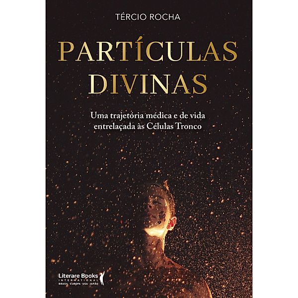 Partículas Divinas, Tércio Rocha