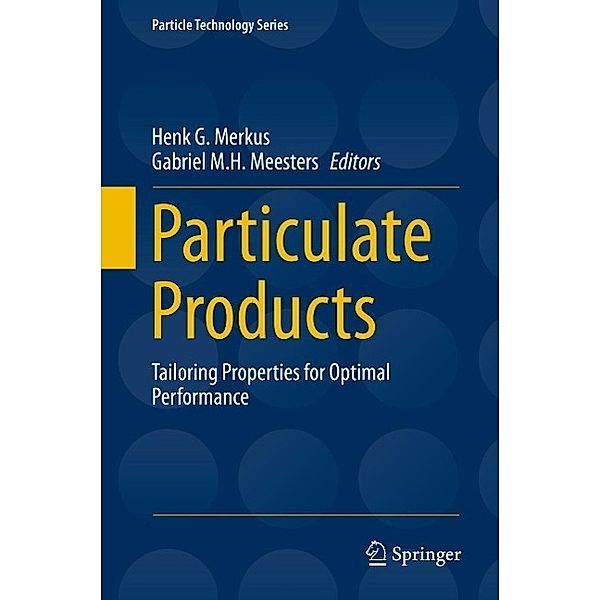 Particulate Products / Particle Technology Series Bd.19