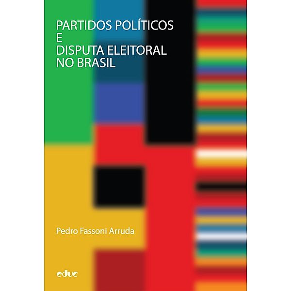Partidos políticos e disputa eleitoral no Brasil, Pedro Fassoni Arruda