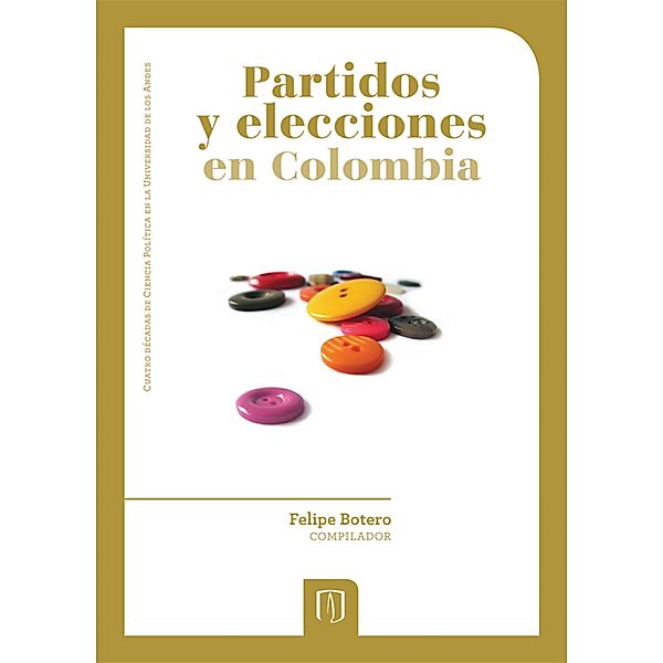 Partidos y elecciones en Colombia, Felipe Botero