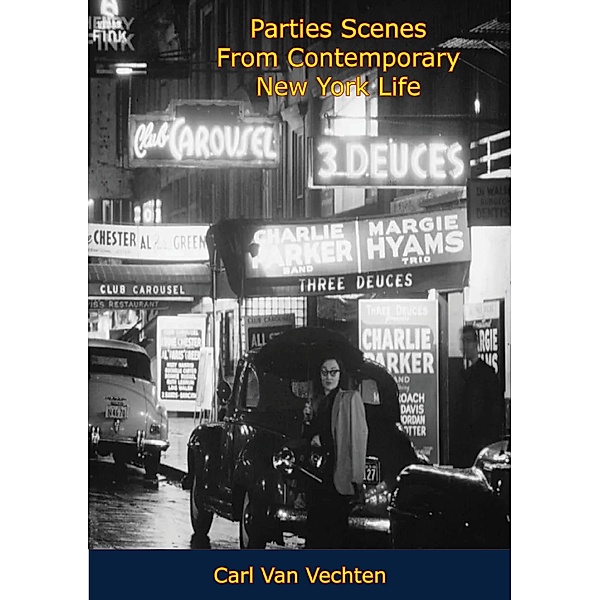 Parties Scenes From Contemporary New York Life, Carl van Vechten