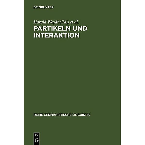 Partikeln und Interaktion / Reihe Germanistische Linguistik Bd.44