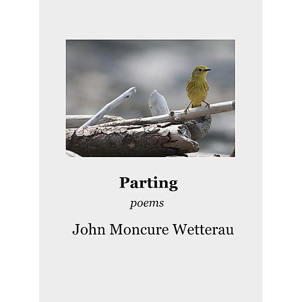 Parting, John Moncure Wetterau