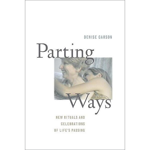 Parting Ways, Denise Carson