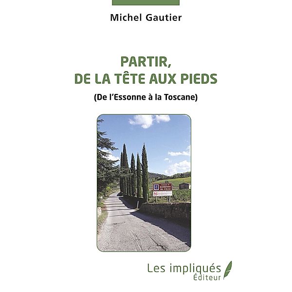 Partir, de la tete aux pieds, Gautier