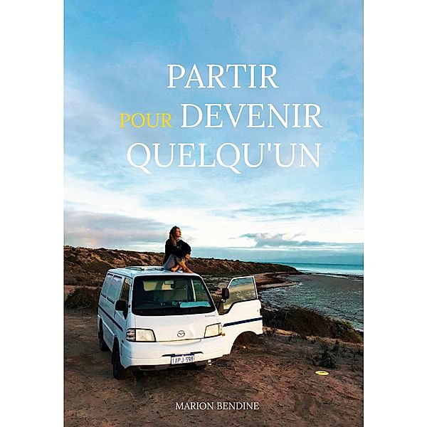 Partir pour devenir quelqu'un, Marion Bendine