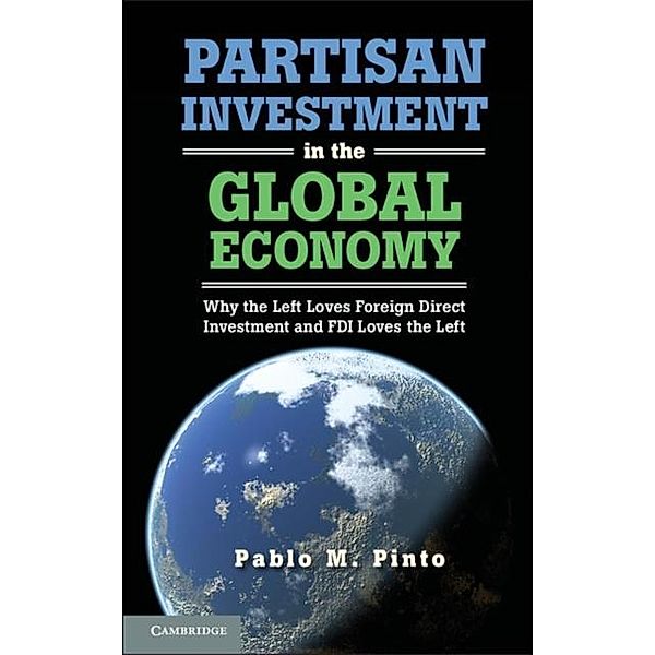 Partisan Investment in the Global Economy, Pablo M. Pinto