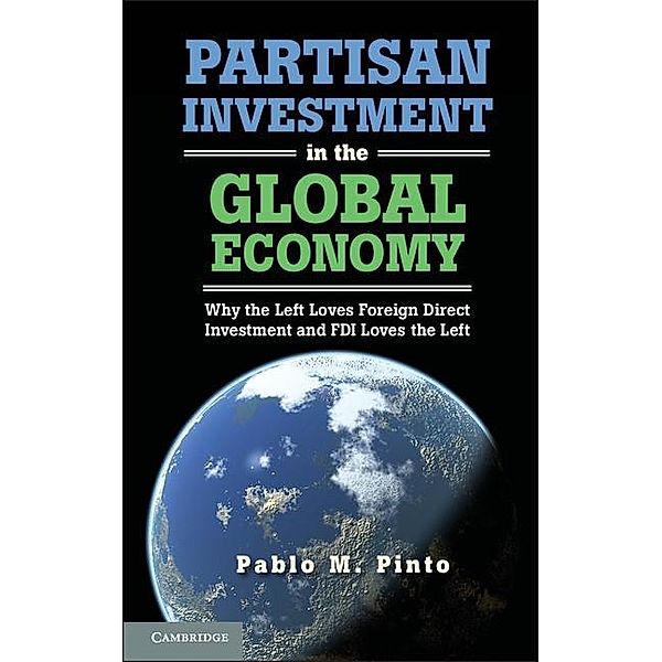 Partisan Investment in the Global Economy, Pablo M. Pinto