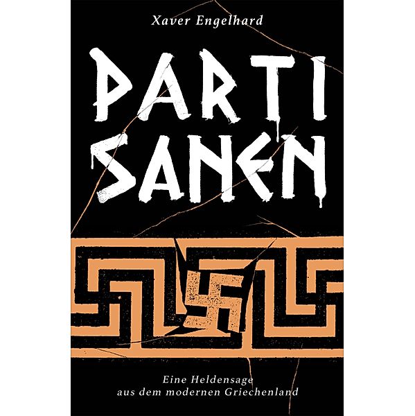 Partisanen, Xaver Engelhard