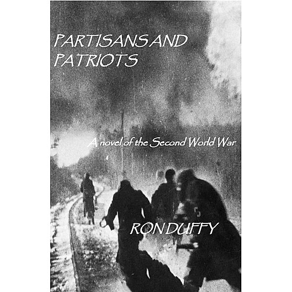 Partisans and Patriots, Ron Duffy