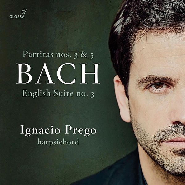 Partita 3 Bwv 827/Engl.Suite 3 Bwv 808, Ignacio Prego