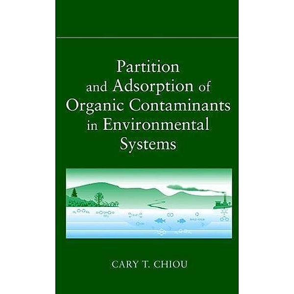 Partition and Adsorption of Organic Contaminants in Environmental Systems, Cary T. Chiou