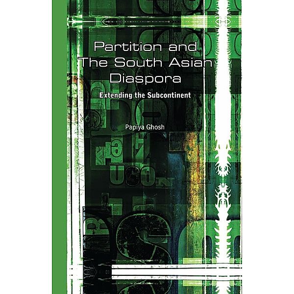 Partition and the South Asian Diaspora, Papiya Ghosh