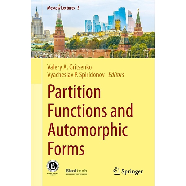 Partition Functions and Automorphic Forms / Moscow Lectures Bd.5