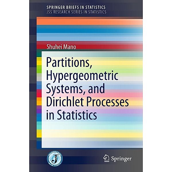 Partitions, Hypergeometric Systems, and Dirichlet Processes in Statistics / SpringerBriefs in Statistics, Shuhei Mano