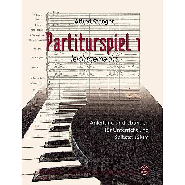 Partiturspiel leicht gemacht, Alfred Stenger