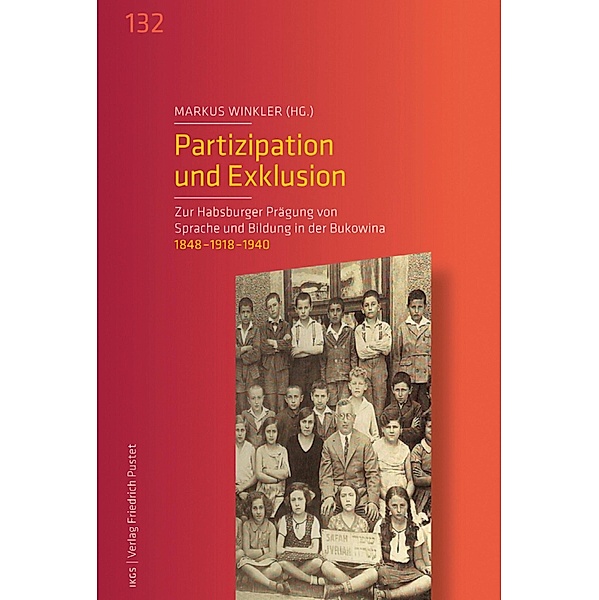 Partizipation und Exklusion / Veröffentlichungen des Instituts für deutsche Kultur und Geschichte Südosteuropas an der Ludwig-Maximilians-Universität München Bd.132