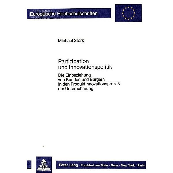 Partizipation und Innovationspolitik, Michael Störk