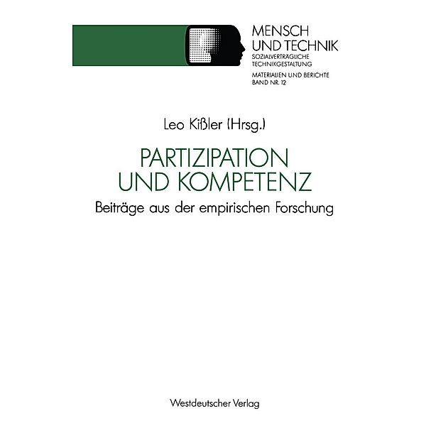Partizipation und Kompetenz / Sozialverträgliche Technikgestaltung, Materialien und Berichte Bd.12