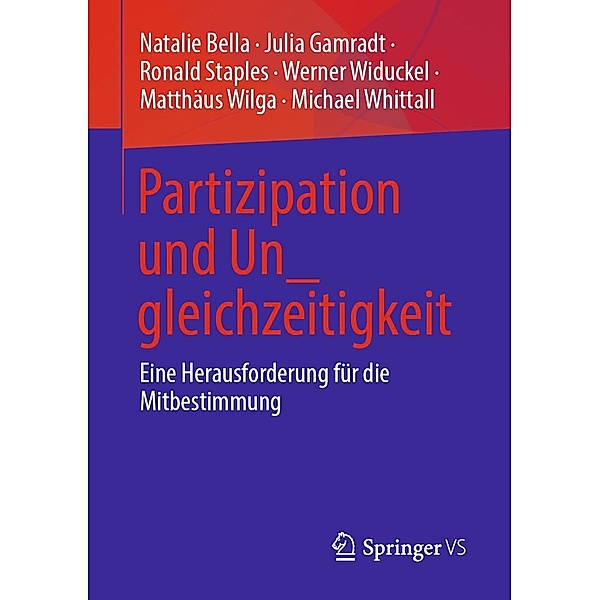 Partizipation und Un_gleichzeitigkeit, Natalie Bella, Julia Gamradt, Ronald Staples, Werner Widuckel, Matthäus Wilga, Michael Whittall