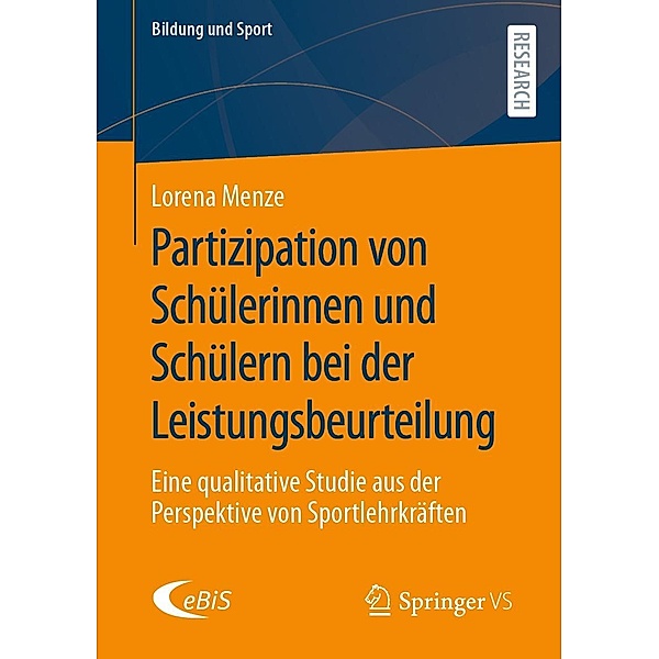 Partizipation von Schülerinnen und Schülern bei der Leistungsbeurteilung / Bildung und Sport Bd.36, Lorena Menze