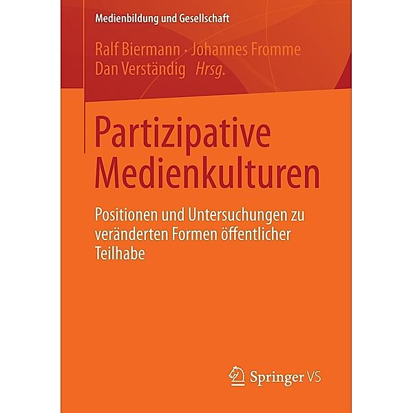 Partizipative Medienkulturen / Medienbildung und Gesellschaft Bd.25