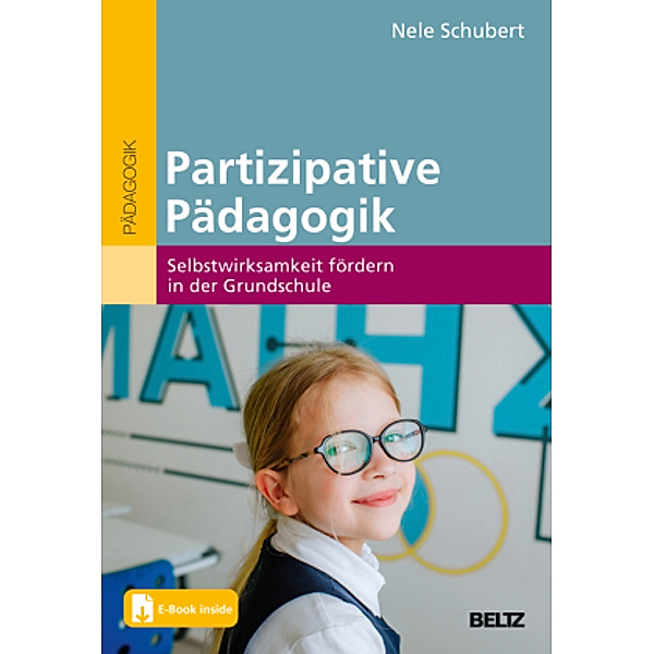 Partizipative Pädagogik, m. 1 Buch, m. 1 E-Book, Nele Schubert