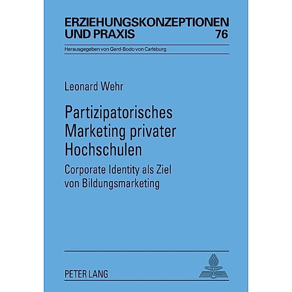 Partizipatorisches Marketing privater Hochschulen, Leonard Wehr