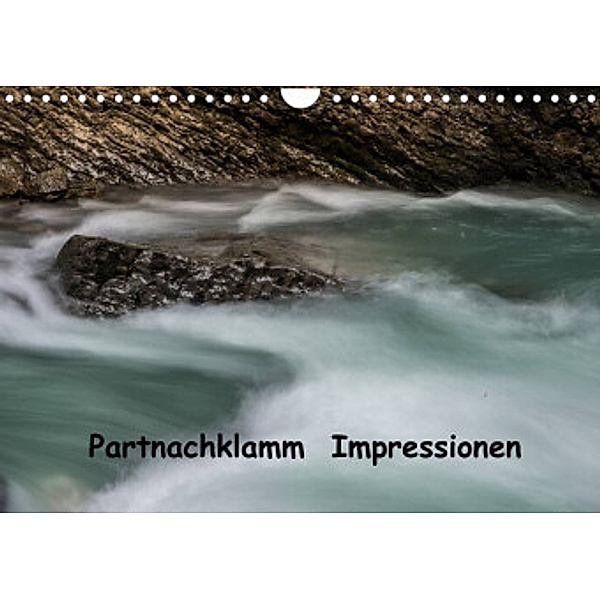 Partnachklamm Impressionen (Wandkalender 2022 DIN A4 quer), Uwe Jansche