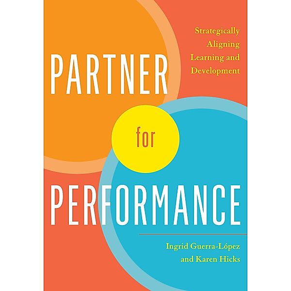 Partner for Performance, Ingrid Guerra-Lopez, Karen Hicks