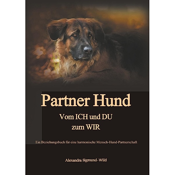 Partner Hund, Alexandra Sigmund-Wild