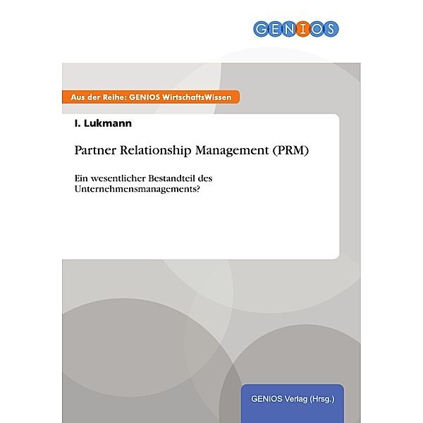 Partner Relationship Management (PRM), I. Lukmann