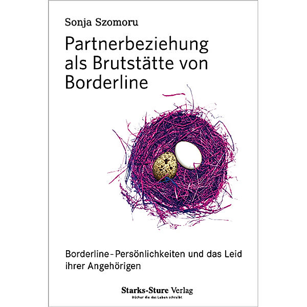 Partnerbeziehung als Brutstätte von Borderline, Sonja Szomoru