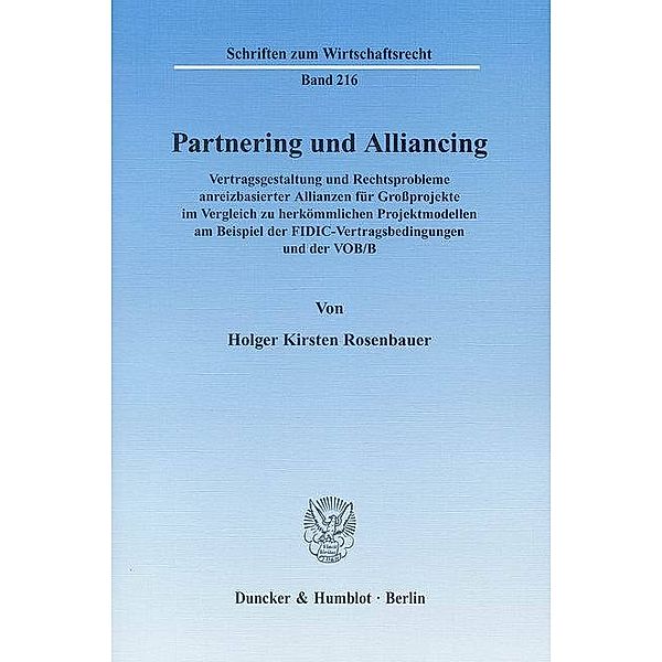 Partnering und Alliancing., Holger Kirsten Rosenbauer