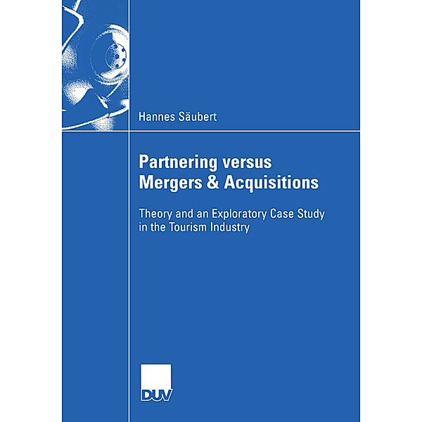 Partnering versus Mergers & Acquisitions, Hannes Säubert