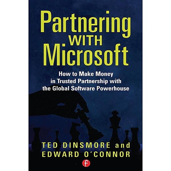Partnering with Microsoft, Ted Dinsmore