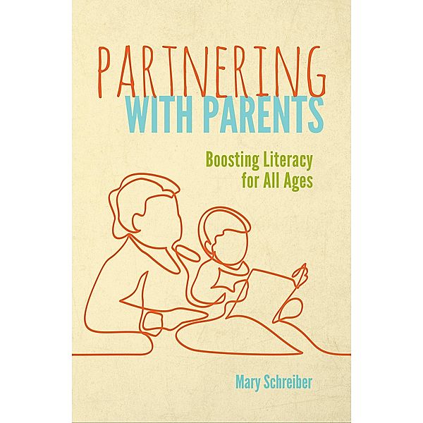 Partnering with Parents, Mary Schreiber