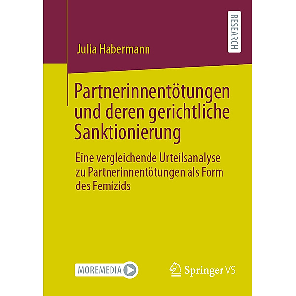 Partnerinnentötungen und deren gerichtliche Sanktionierung, Julia Habermann