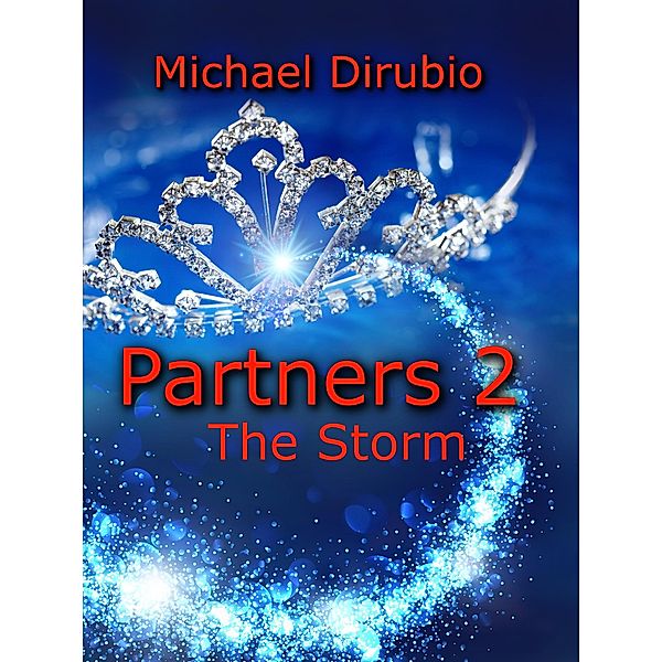 Partners 2: The Storm, Michael Dirubio