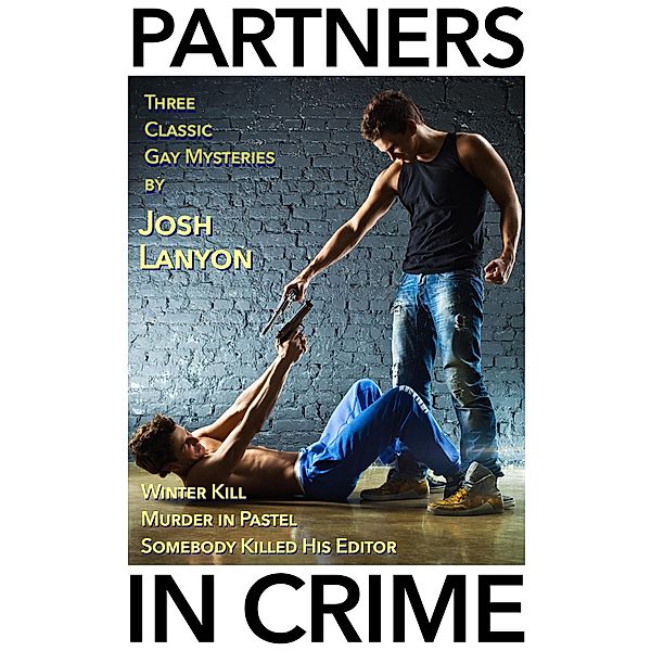 Partners in Crime, Josh Lanyon