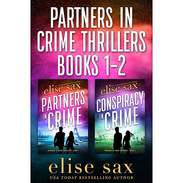 Partners in Crime Thrillers: Books 1-2 / Partners in Crime Thrillers, Elise Sax