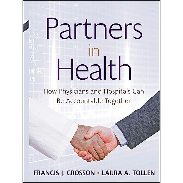 Partners in Health / Jossey-Bass Public Health/Health Services Text, Kaiser Permanente Institute for Health Policy