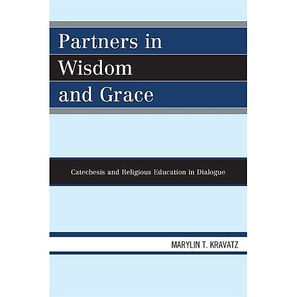 Partners in Wisdom and Grace, Marylin T. Kravatz