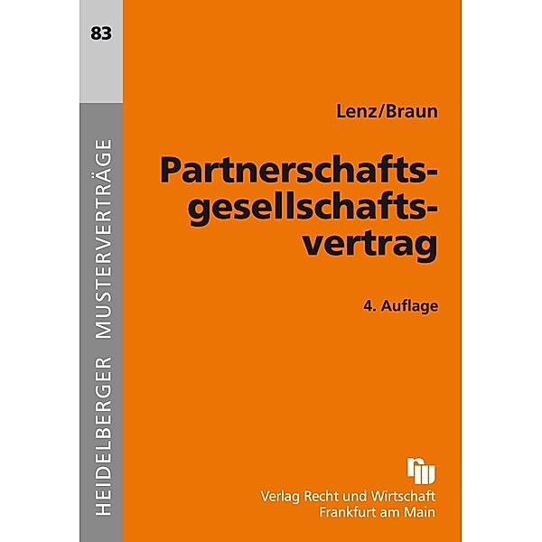 Partnerschaftsgesellschaftsvertrag, Tobias Lenz, Frank Braun